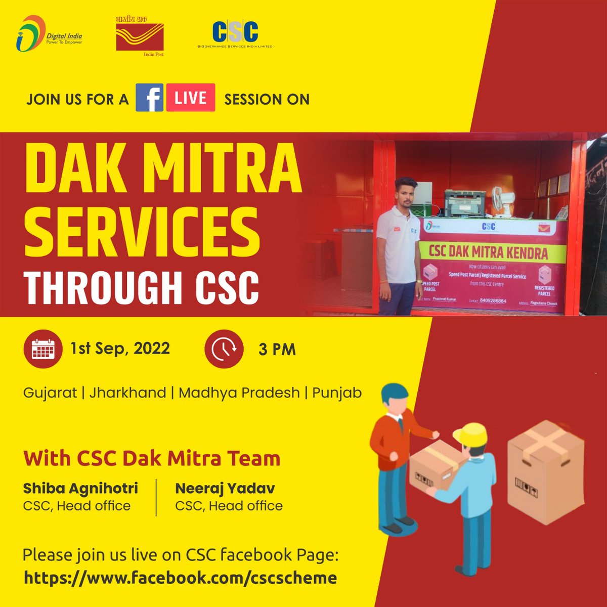 CSCegov_'s tweet photo. A Session on Dak Mitra Services through CSC(Gujarat, Jharkhand, Madhya Pradesh &amp; Punjab)...

Join us LIVE on the #CSC Facebook Page(today), 1st September 2022 at 3 PM.

#DigitalIndia #RuralEmpowerment #DakMitra #CSCDakMitra #DakMitraServices https://t.co/pjMwPb6jag