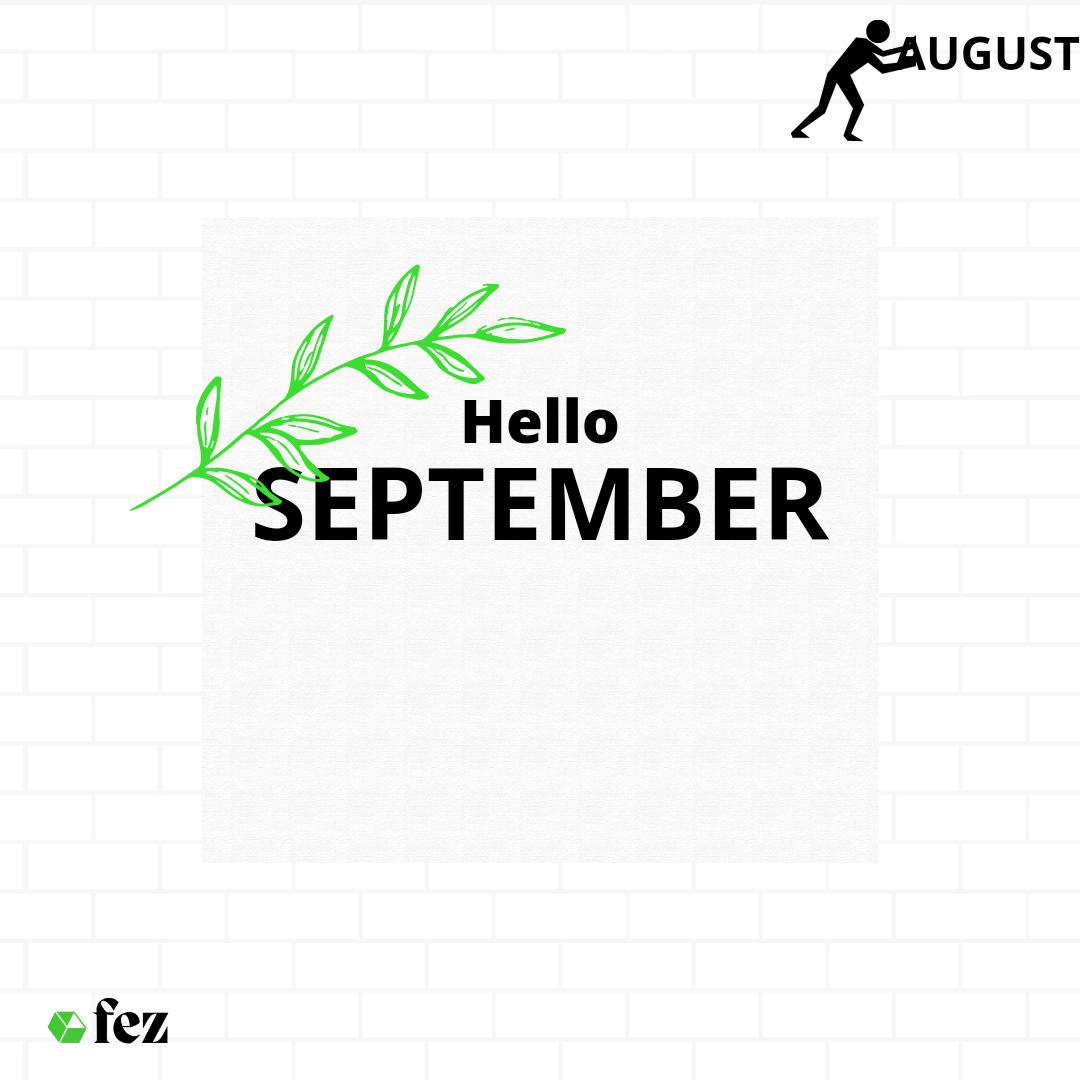 feztraining's tweet photo. Bye August, see you next year. 
Hello SEPTEMBER, please be nice to everyone. 
#HappyNewMonth
#FezTrainingCentre
#TrainingSpace
#TrainingSpaceRental 
#TrainingCentre
#Trainings
#Presentations
#Workshops
#Seminars https://t.co/kjz2N9ZoyG