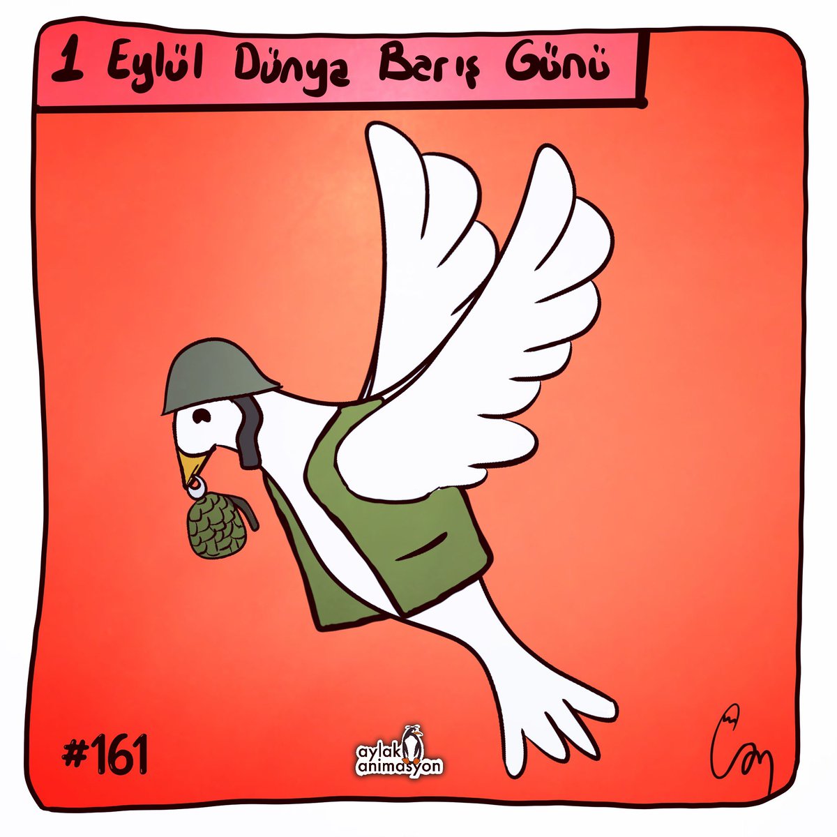 Nezaman barış kelimesini duysam aklıma savaş gelir,çünkü barışlar savaşlardan sonra gelir.#Eylül #1eylüldünyabarışgünü #aylakanimasyon