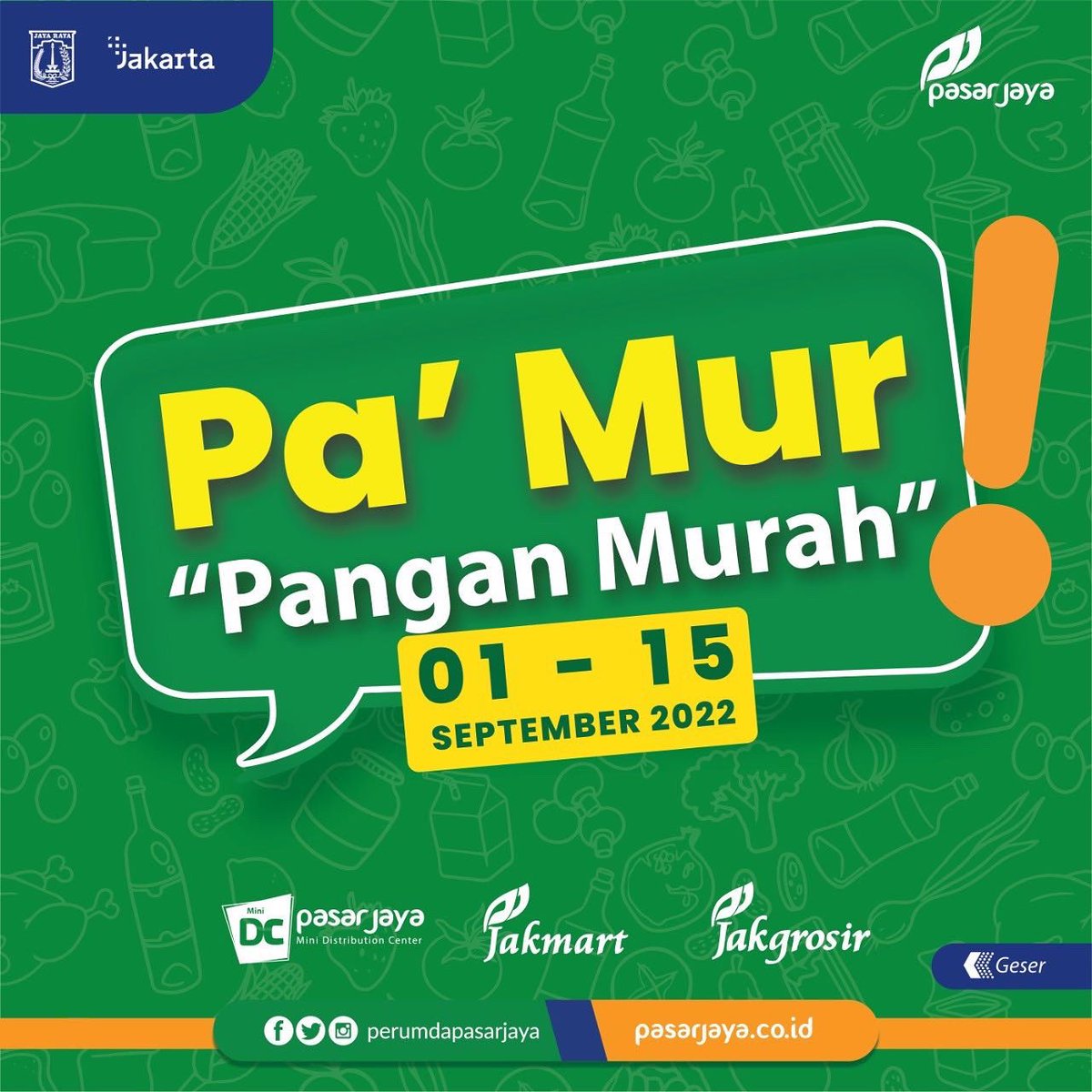 PasarJaya_JKT's tweet photo. Halo Warga DKI Jakarta! 
Promo mingguan kini hadir kembali dalam Promo Pa’Mur “Pangan Murah” bulan September!

Berikut promo #PaMur yang tersedia di Gerai #JakGrosir #Jakmart &amp; #MiniDC Perumda Pasar Jaya. https://t.co/RiwgDjslu2