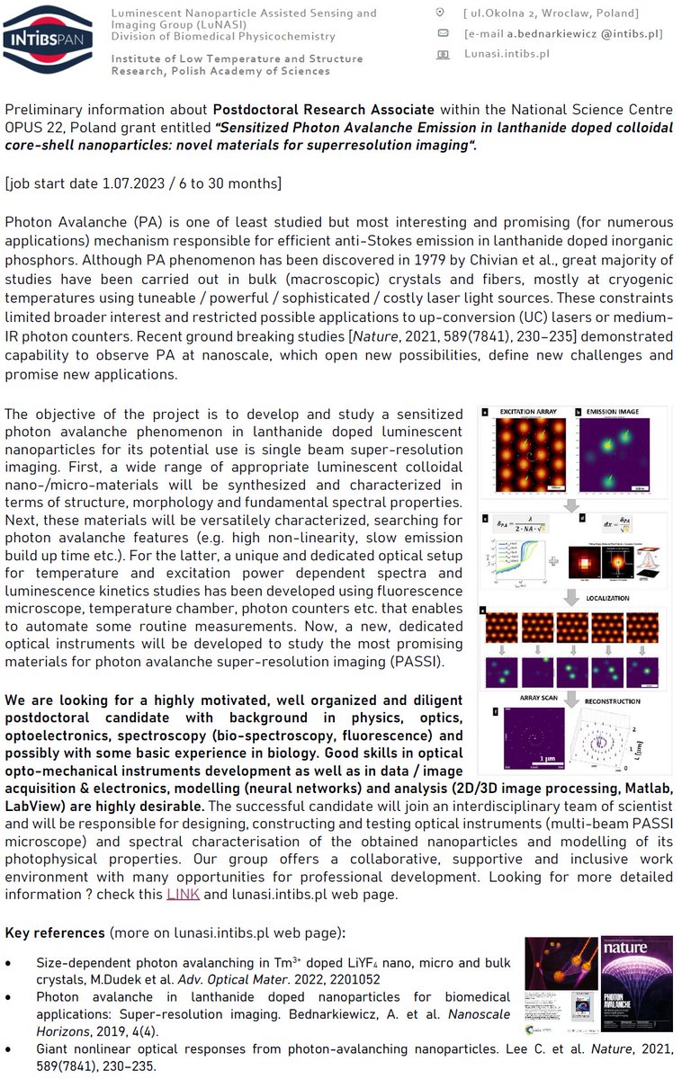 We are looking for a post-doc (physics/optics/opto-electronics) candidate to exploit sensitized Ln3+ doped photon avalanching nanoparticles for #superresolution optical #nanoscopy.

#spectroscopy #lanthanides #Optical_techniques #imaging #microscopy