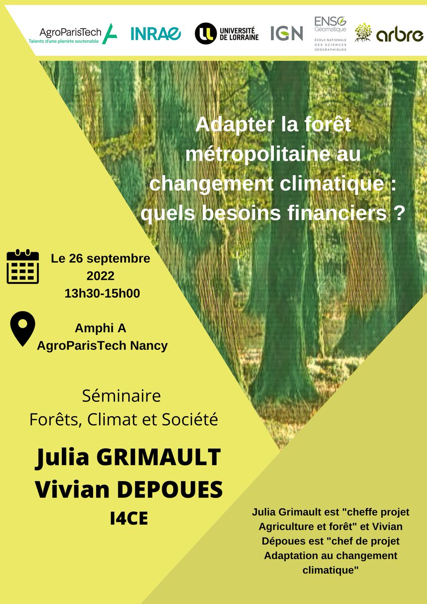 #event épisode 3⃣ #séminaire Forêts, Climat et Société  Accueil de Julia Grimault et Vivian Dépoues de <a href="/I4CE_/">Institut de l'économie pour le climat 🌍</a> !
RDV :📅le 26/9 à 13h30
📍amphi A 🏫Nanquette, @APT_Nancy Possibilité de suivre à distance bit.ly/3B30 <a href="/INRAE_Nancy/">INRAE Grand Est - Nancy</a> <a href="/labexARBRE/">labexARBRE moving to ARTEMIS program</a> <a href="/Univ_Lorraine/">Lorraine</a> <a href="/IGNFrance/">IGN France</a>