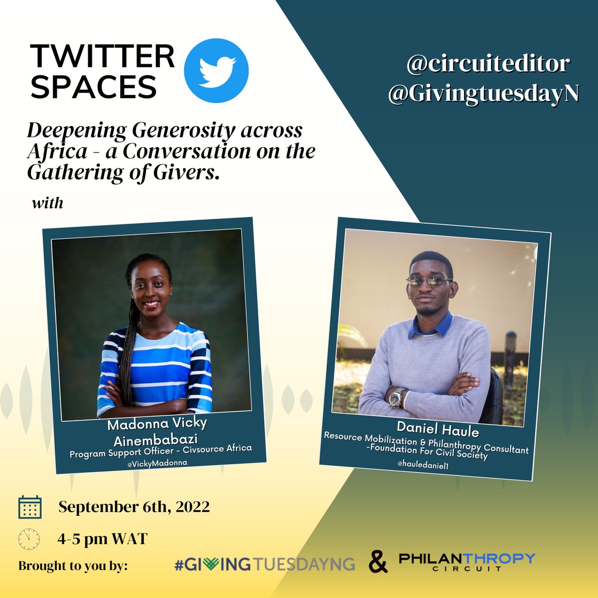 CircuitEditor's tweet photo. Join @circuiteditor @GivingTuesdayN in a #TwitterSpace conversation on Tuesday, Sept 6, as we discuss #DeepeningGenerosity and the Gathering of Givers with @VickyMadonna of @CivsourceAfrica and @hauledaniel1 of @FCSTZ
#GivingTuesday #AfricanPhilanthropy #GatherinofGiversAfrica https://t.co/yRBJ1q59Ah