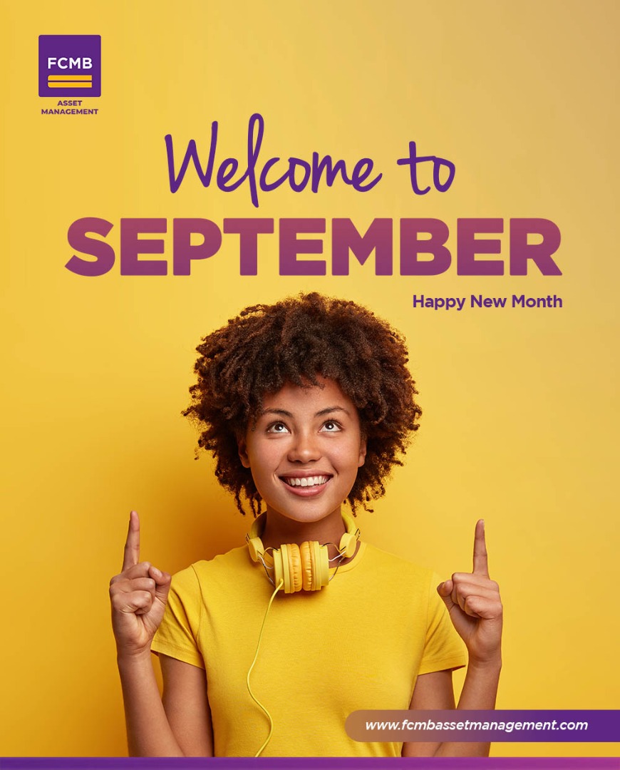 fcmbassetmgt's tweet photo. May this new month usher in good tidings for you and your family.

Embrace every opportunity and make better financial decisions this September. 

Cheers 🥂

#fcmbassetmanagement #September #happynewmonth #September2022 #fcmb https://t.co/2T9TuAG8Rd