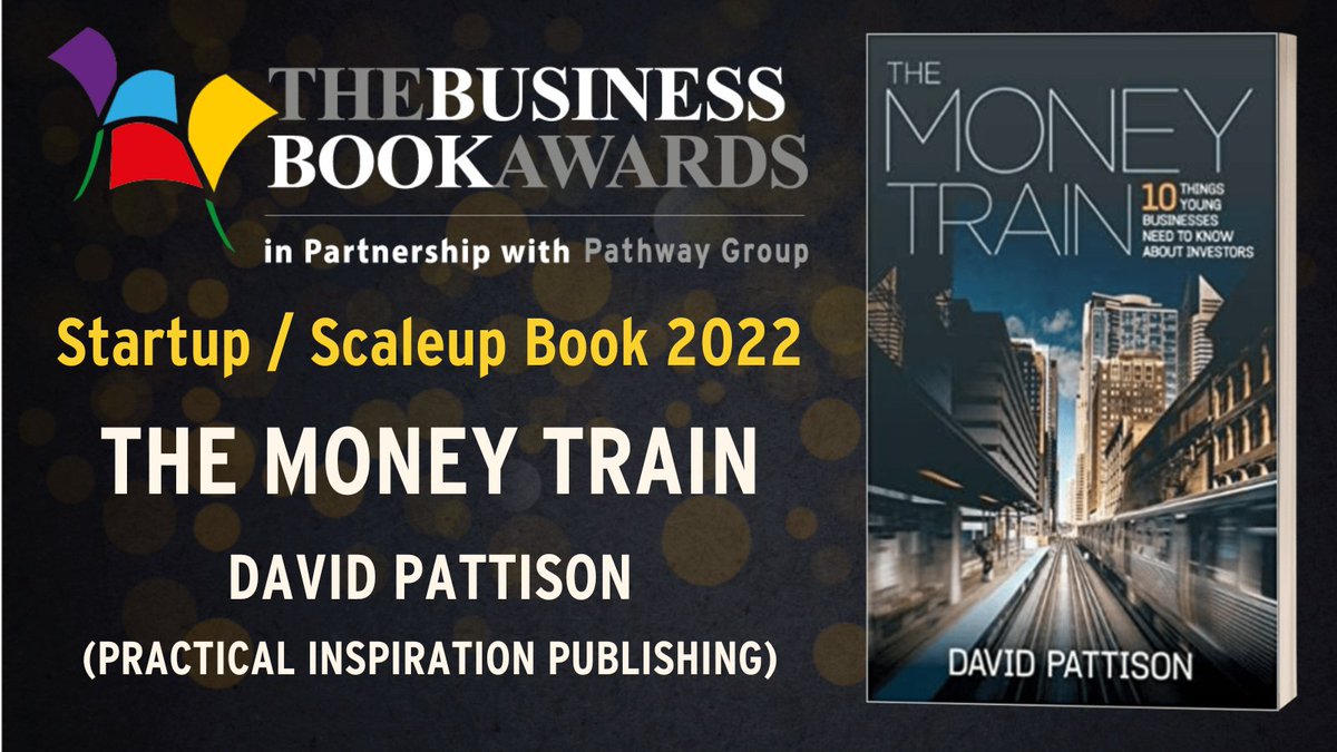 BizBookAwardUK's tweet photo. 🏆 STARTUP / SCALEUP BOOK 2022 🏆
📘 'The Money Train' by David Pattison (Published by @PIPtalking).
https://t.co/akJTsuhpNy
#BBA2022 #TheMoneyTrain #Startup #Scaleup #BusinessBook #BusinessBooks #Author https://t.co/CzLKvgxXSd