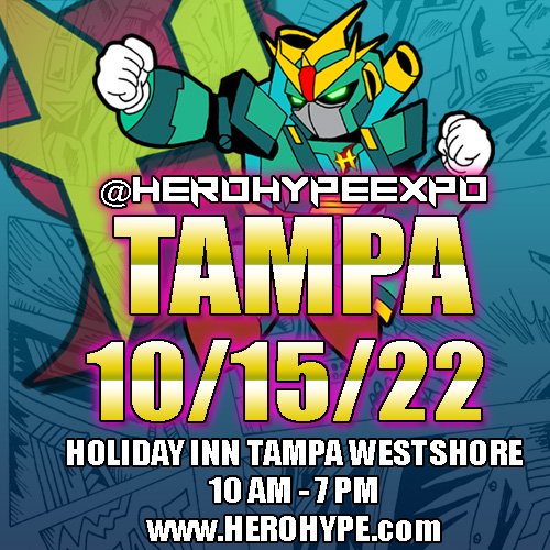herohypecon's tweet photo. Pre sale tickets for #herohypecon #herohypeexpo #tampa ends September 15th! Get a Free event badge with online purchase. https://t.co/dx2XFK60yD