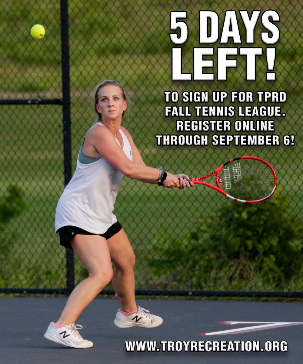 troyrecreation's tweet photo. Five Days remaining to sign up for the Fall 2022 Tennis League! Age groups include 9-under all the way up to seniors, high school division, mixed doubles, Open League and more! Sign up online by going to https://t.co/Ds8lPzvTV0 or visit out website https://t.co/dORRBHb2m2
