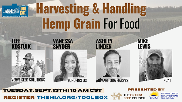 Interested in growing #hempseed grain for food? Register for this FREE webinar on Sept 13th with experts <a href="/jeffkostuik/">Jeff Kostuik 🇺🇦</a> of  <a href="/VerveSeeds/">Verve Seeds</a>, Vanessa Snyder of  <a href="/eurofinsusfood/">Eurofins US Food, Feed, & Supplement Testing</a>, Ashley Linden of <a href="/manitobaharvest/">Manitoba Harvest</a>, 
and <a href="/growingwarrior/">Mike Lewis</a> from <a href="/NCAT_ORG/">NCAT</a> #HempIndustry #HempFarming #HempFoods