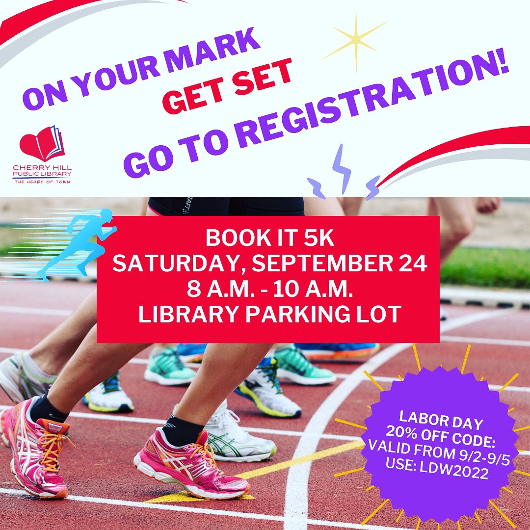 Book It to registration! Sign up September 2 – September 5 and use the code: LDW2022 for 20% off. Register online: runsignup.com, “Find a Race” and type in Book It 5K. <a href="/CherryHillTwp/">Cherry Hill Township</a> <a href="/CherryHillSun/">The Cherry Hill Sun</a> <a href="/CherryHillPatch/">Cherry Hill Patch</a> <a href="/HaddonRunCo/">RunningCo.</a> <a href="/RRSports/">Ray Reese</a> <a href="/ChpsTweets/">Cherry Hill Schools</a> <a href="/CHZonePTA/">Cherry Hill Zone PTA</a> <a href="/cpsj/">Courier-Post</a>
