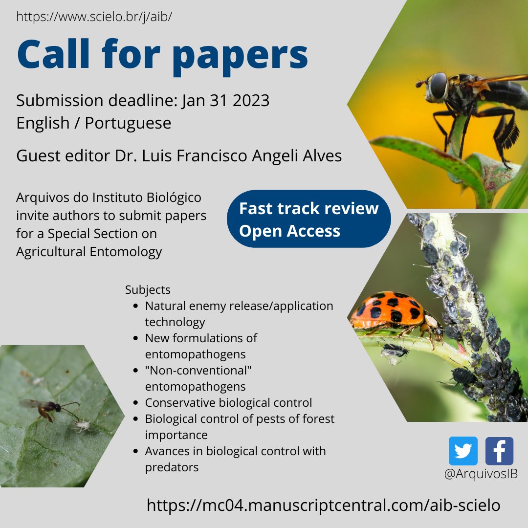 <a href="/ArquivosIB/">Revista Arquivos do Instituto Biológico (AIB)</a> is organizing a special session on Agricultural Entomology. 🐛🐞🐜🪲
Recognized scientists in specific areas of #agriculturalentomology can participate by submitting a manuscript of review articles or scientific research.

#entolomogy #agriculture #biologicalcontrol