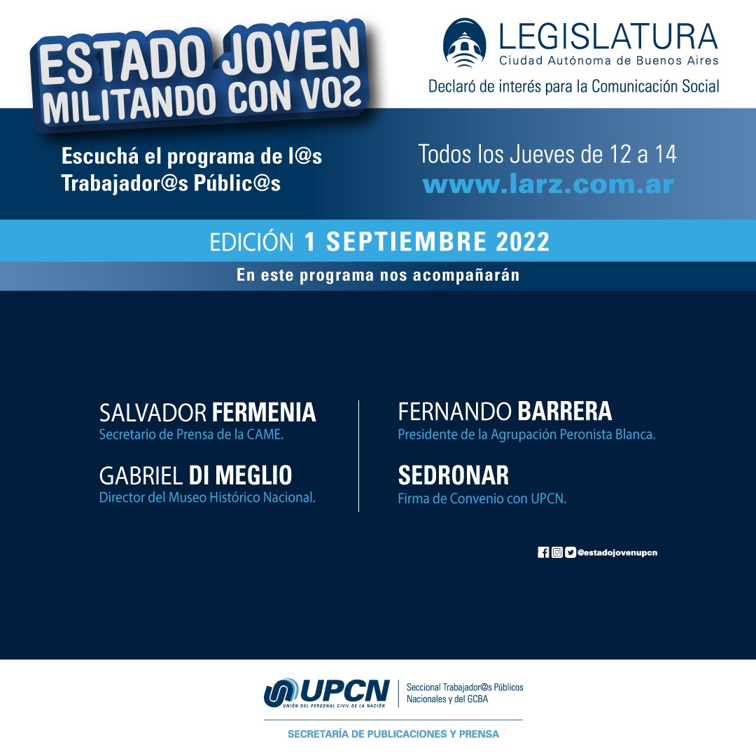 estadojovenupcn's tweet photo. 👉Salvador Fermenia : Sec. de Prensa de la CAME.
👉Gabriel Di Meglio: Director del Museo Histórico Nacional
👉Fernando Barrera: Presidente de la Agrupación Peronista Blanca
👉Sedronar: Firma de convenio con UPCN
Escuchanos en @larz 🎙️
El programa de l@s Trabajador@s Públic@s https://t.co/mWNKqwxMXr
