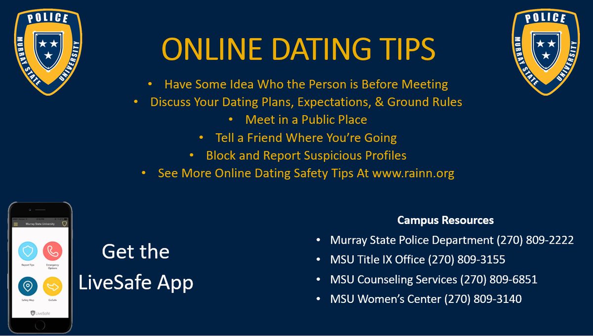 MurrayStatePD's tweet image. Murray State University Police wanted to provide some online dating safety tips.  
If you or someone you know has been a victim of a crime, contact the Murray State University Police Department by calling (270) 809-2222 or by using the LiveSafe App.
