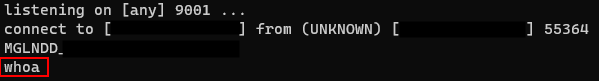 mox_folder_'s tweet photo. what are the odds that while i'm trying to catch a rev shell, my c2 gets a random connect with a weird string sent to it, but i think it's the revshell i'm expecting and start to enter 'whoami' but it gets cut off and says 'whoa' which was my actual response #infosec #pentesting https://t.co/umHBKrtoJe