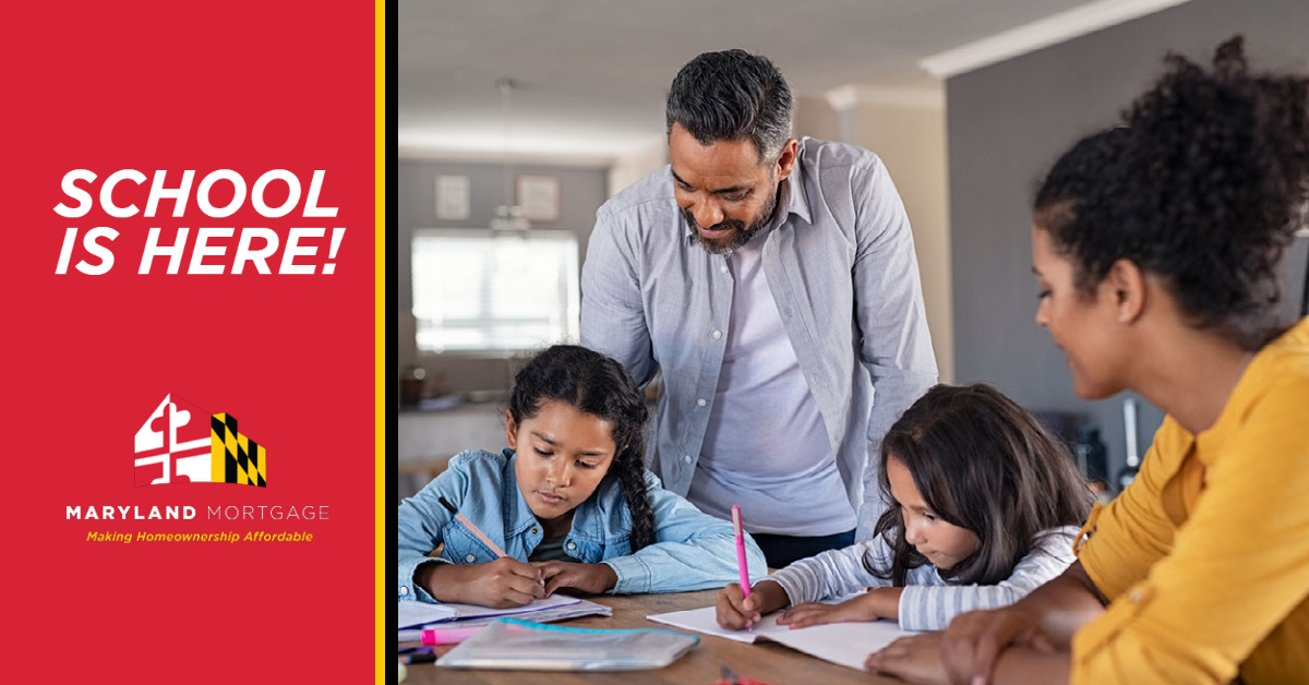 School is here, a new home could be, too!

To learn how the state of Maryland is making homeownership affordable, visit mmp.maryland.gov.