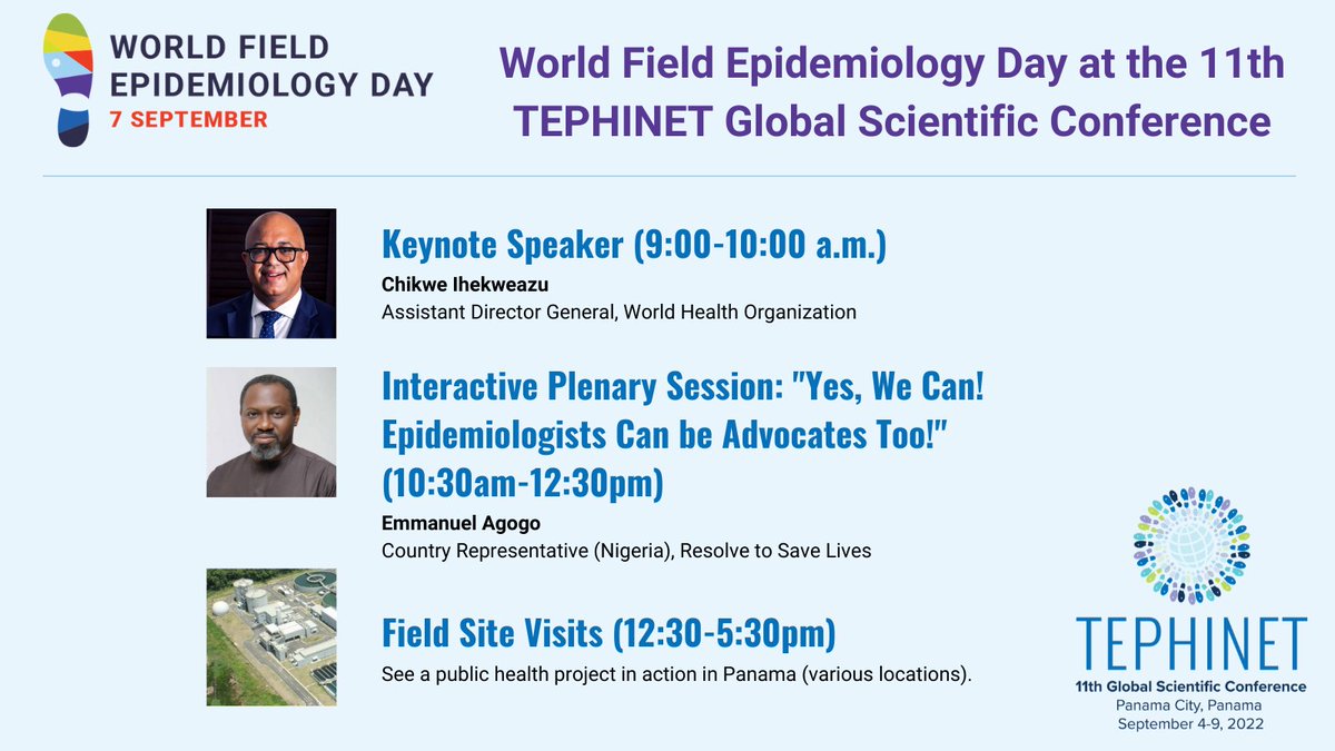 tephinet's tweet photo. On #WorldFieldEpidemiologyDay, #TEPHINET2022 attendees can look forward to an exciting day! We're thrilled to have @Chikwe_I deliver the keynote speech, followed by a session on advocacy for epidemiologists by @agogo_immanuel of @ResolveTSL. (1/2) https://t.co/FENseeFl8y