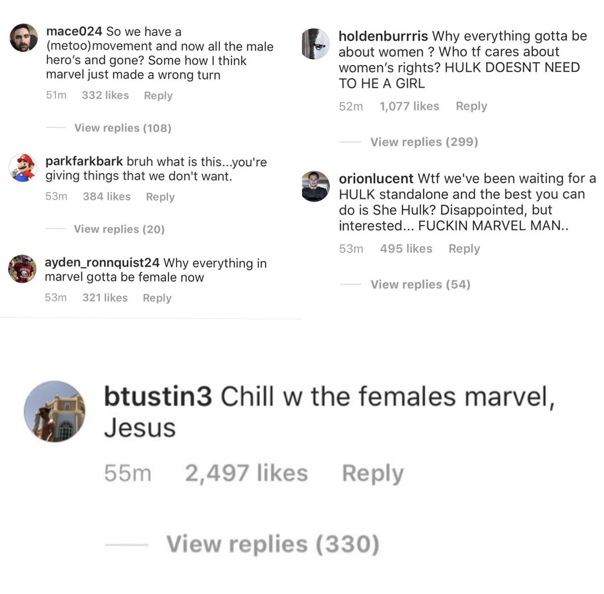 shehuIkupdates's tweet photo. It seems like Marvel took some inspiration. In 2019 when Marvel announced She-Hulk the comments were spammed with outraged men. Even some of the exact words shown in the video. “So we have a metoo movement now and all the male heroes are gone?” #SheHulk #SheHulkAttorneyAtLaw https://t.co/YQoJGcnAP6