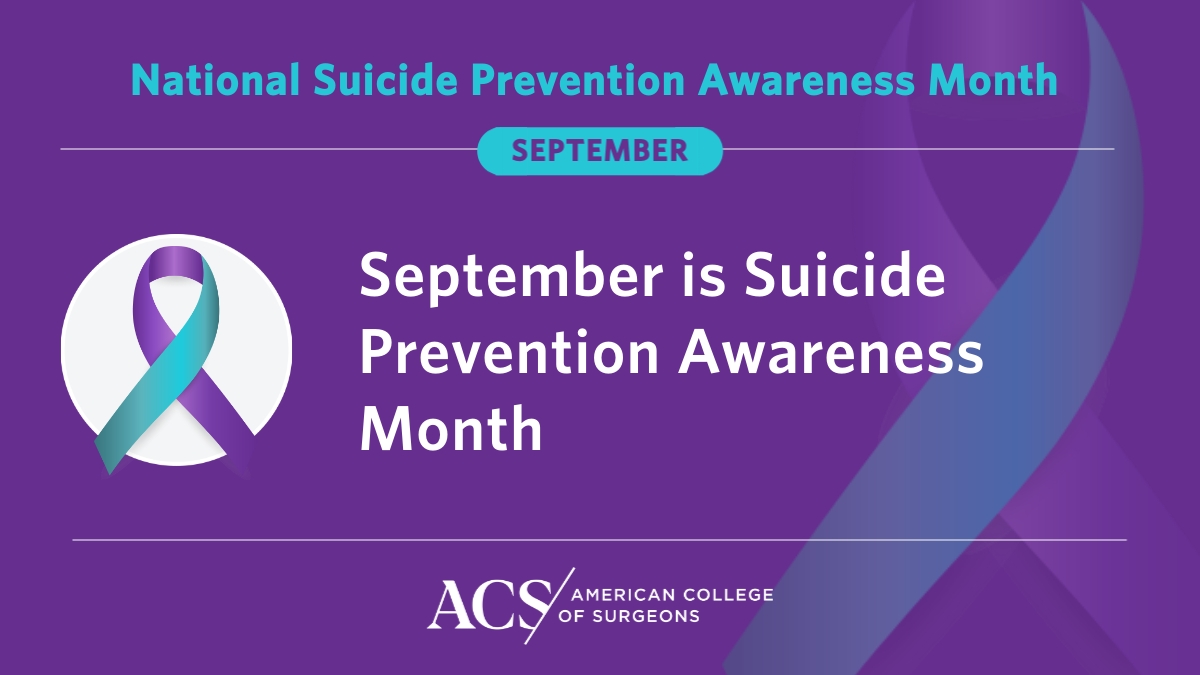 TW / Suicide More physicians than ever are suffering from burnout, depression, or suicidal thoughts. This #SuicidePreventionAwarenessMonth we'll be sharing resources to assist those suffering and empower surgeons to look out for each other.