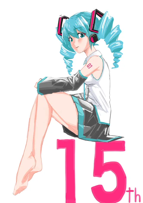 #初音ミク誕生祭2022 #初音ミク15th 間に合った!おめでとう! 