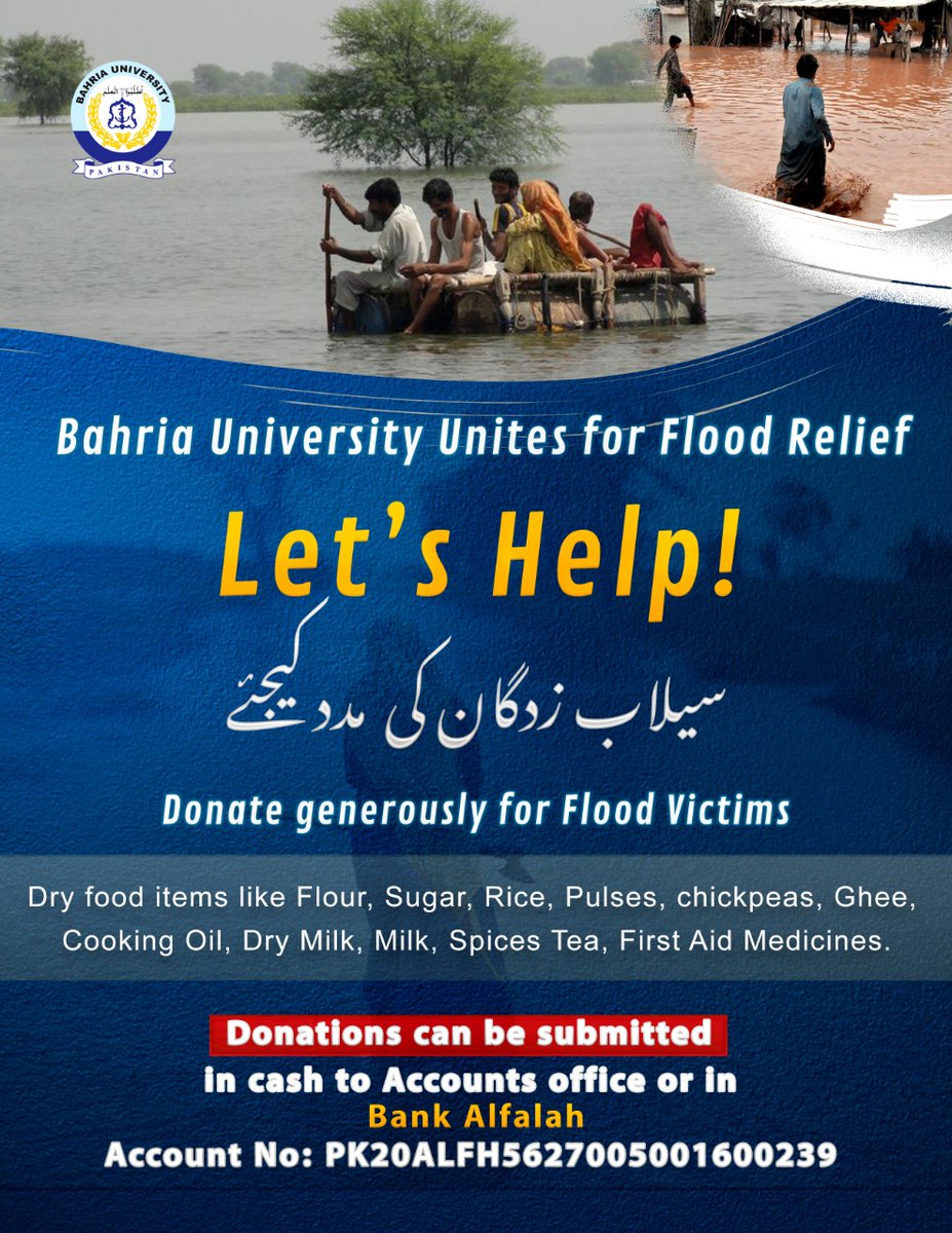 bumediahouse's tweet photo. "Let's Help" those in dire need. Step up and contribute to the flood relief initiative.

#PakistanFloods #pakistanfloods2022 #BahriaUniversity https://t.co/LeHaAGVKPa