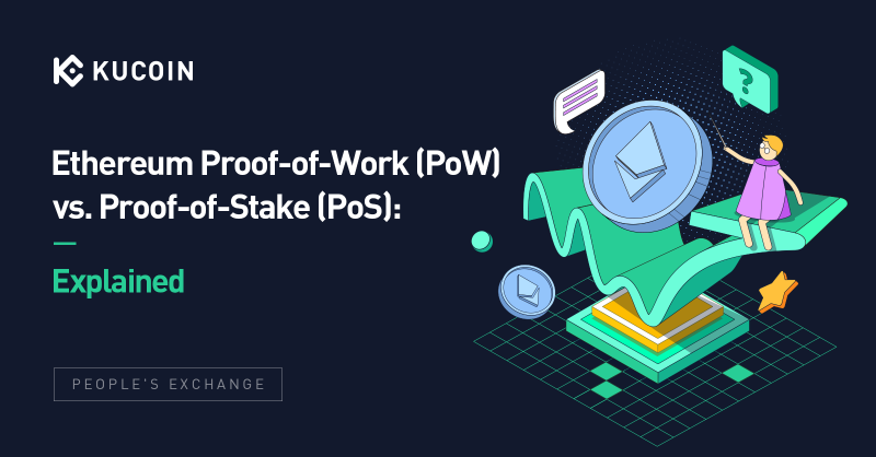 kucoincom's tweet photo. #EthereumGuide

What does #ProofOfStake bring to #Ethereum? 🧐

Our new article explains everything you need to know about Ethereum's #PoW and #PoS consensus mechanisms!

Click 👇 here 👇 to find out!