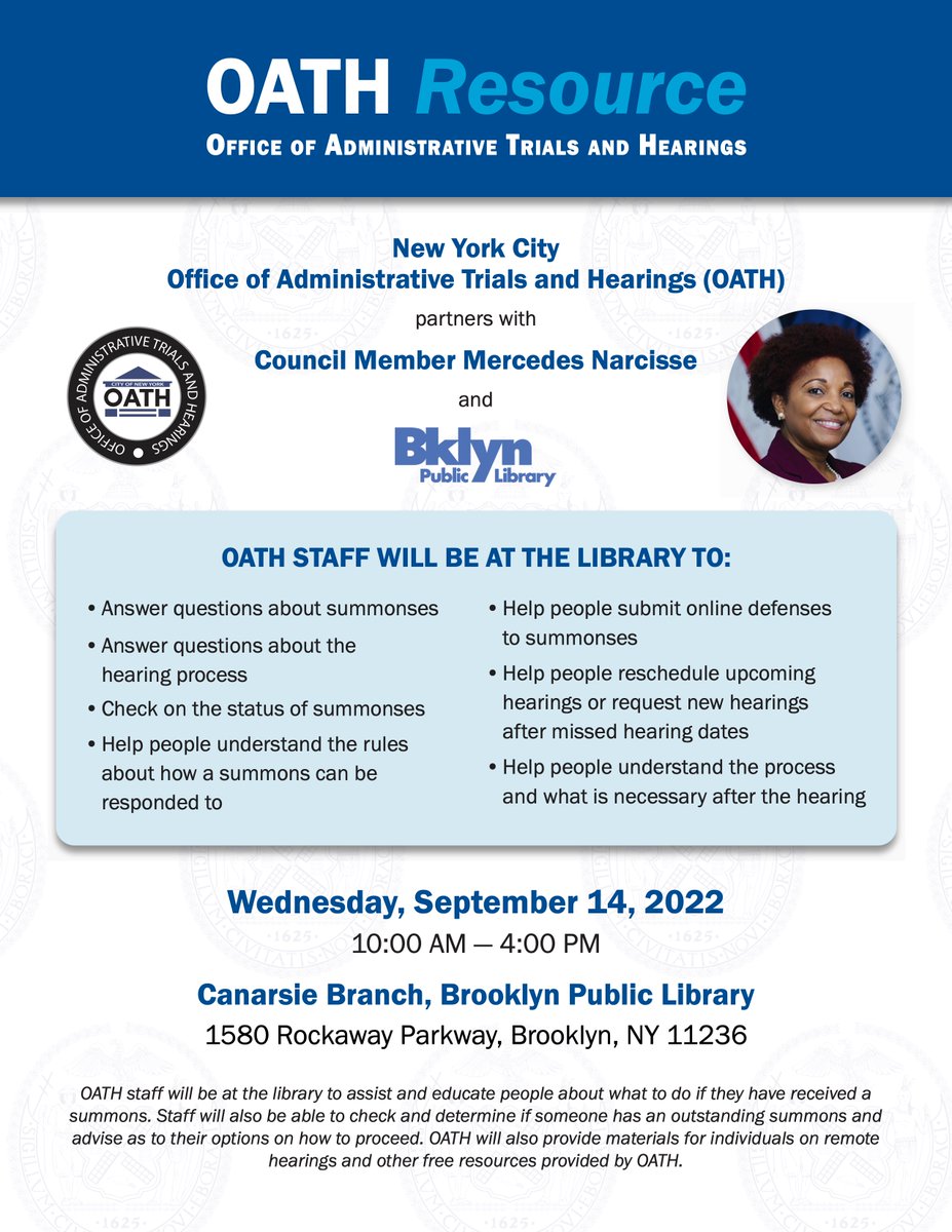 On Wednesday, September 14 <a href="/oathnyc/">NYC OATH</a> and staff from my office will be at the <a href="/BKLYNlibrary/">Brooklyn Public Library</a> Canarsie Branch to answer your questions, and assist constituents on how to respond to city issued summonses.