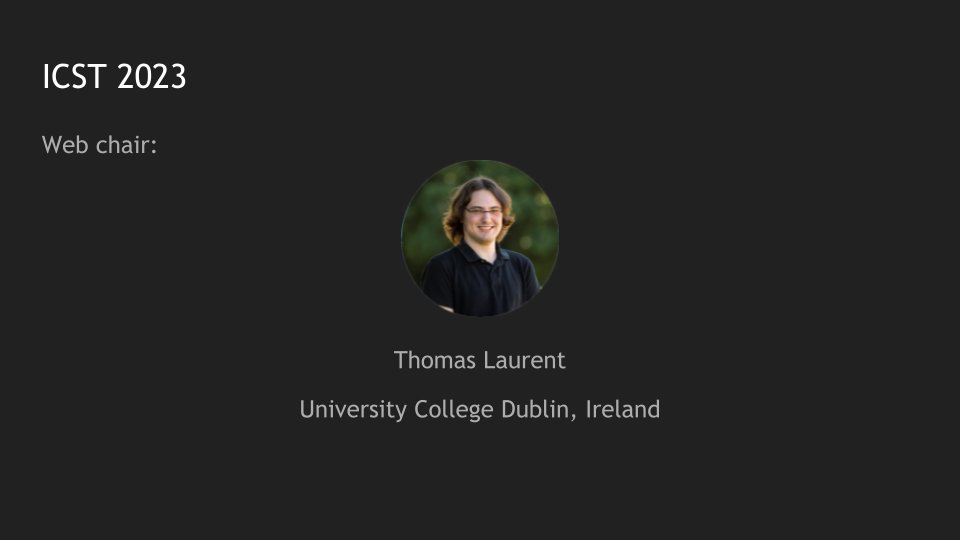 icstconference's tweet photo. Really happy to welcome Thomas Laurent @ThomasPML as Web Chair for #ICST2023 https://t.co/GcLmo8FrXS
