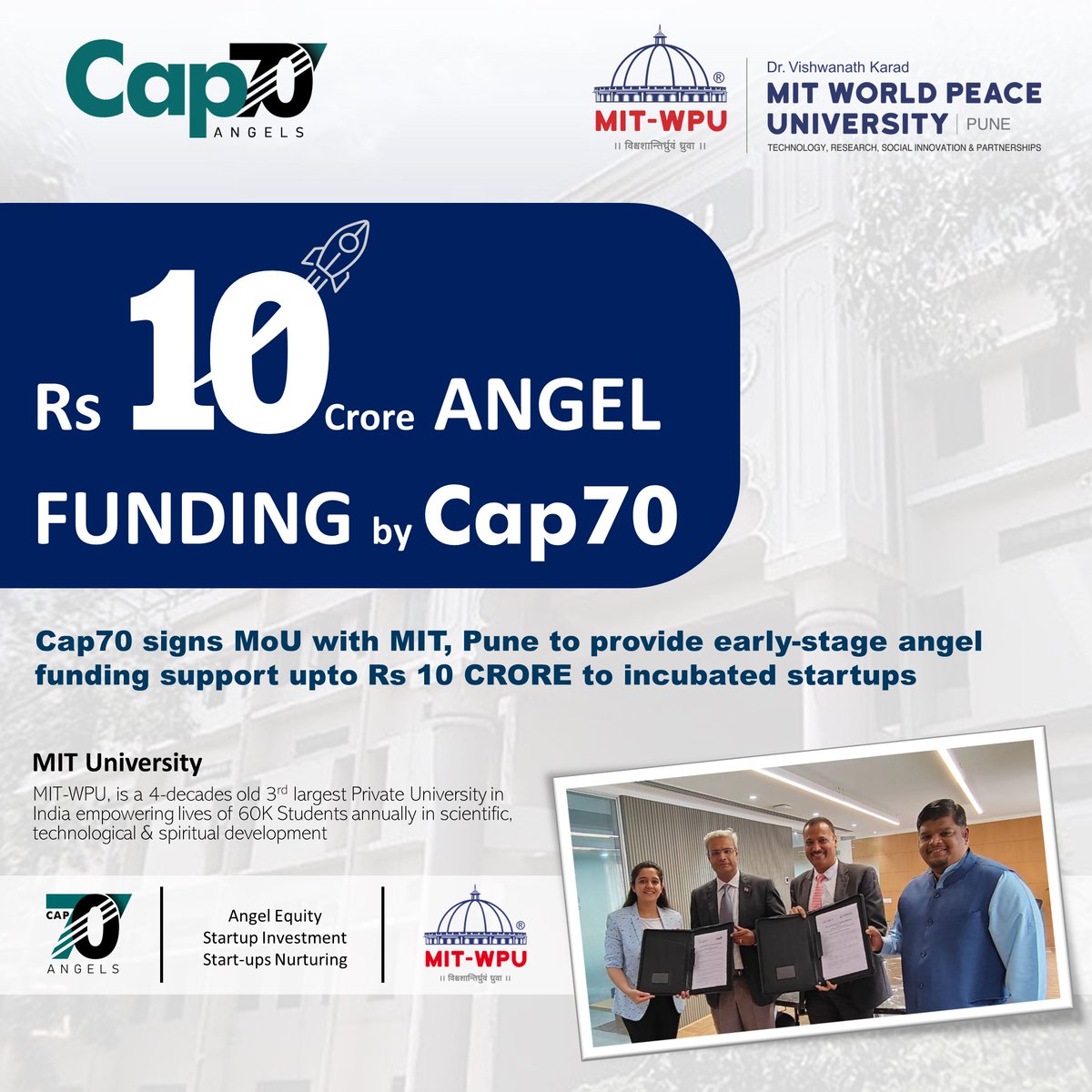 Cap70Angels's tweet photo. Rs10 Crore ANGEL FUNDING by Cap70
Cap70 signs MoU with MIT, Pune to provide early-stage angel funding support upto Rs 10 CRORE to incubated start-ups

•  Angel Equity
•  Startup Investment
•  Start-ups Nurturing

#funding #mitwup #pune #cap70angels https://t.co/2ple7O31MQ