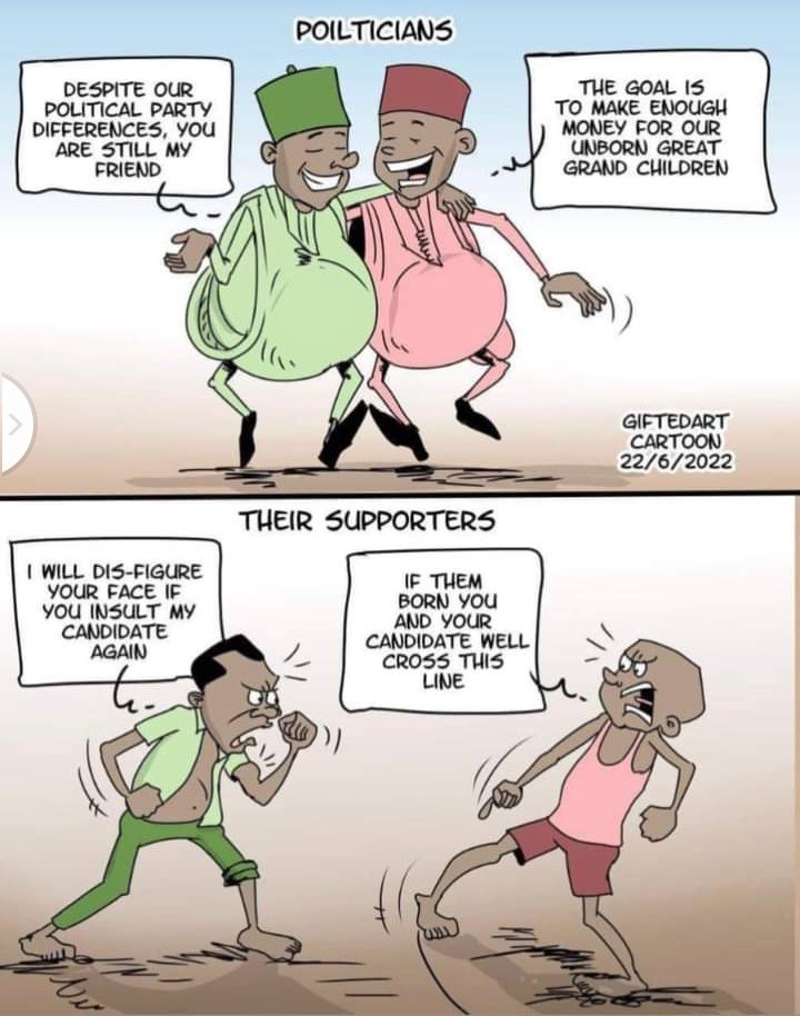 Lolz politician is our friends when it's time of elections after that, we start planning evil to each others🤣