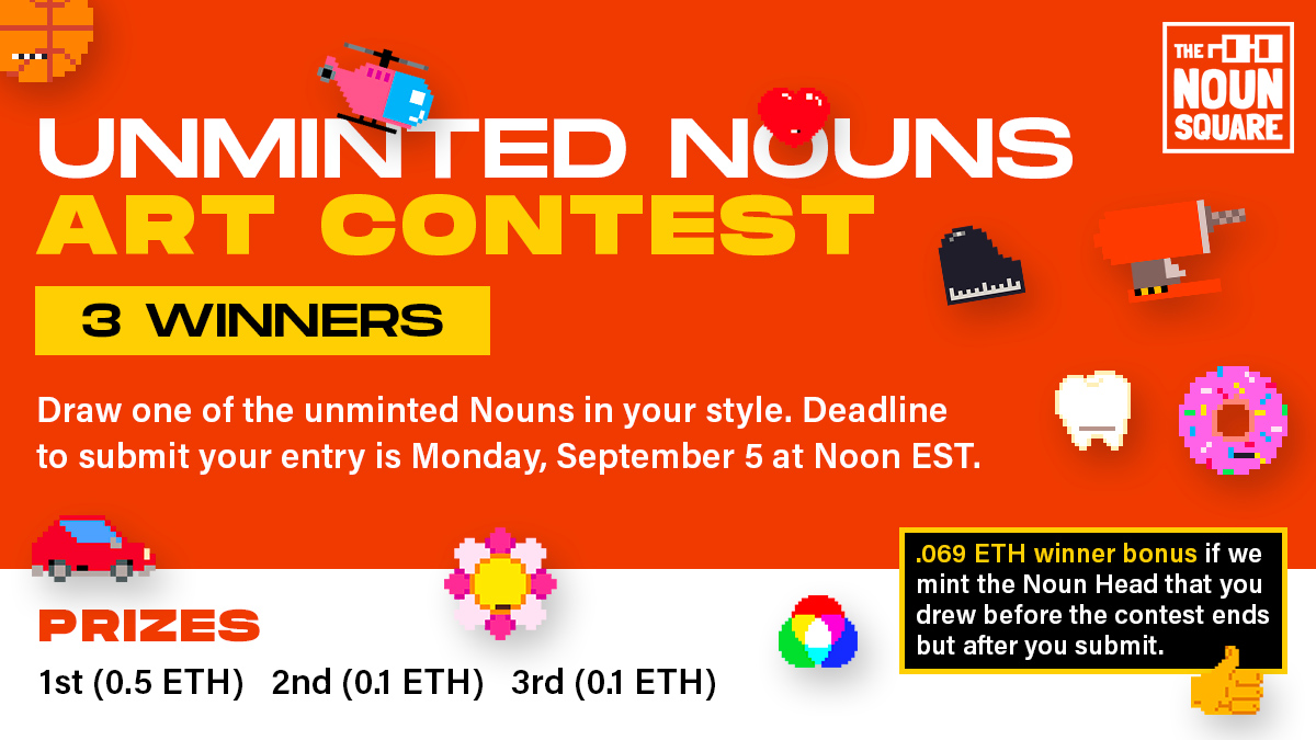 zerorightsmedia's tweet photo. 🚨 Unminted Nouns Art Contest 🚨 

🏆 3 Prizes of 0.5 ETH/0.1 ETH/0.1 ETH

🎨 Create art in ANY medium of any Unminted Nouns (39 , see graphic below!)

📢 QT Here

🚶 Follow @noun_o_clock
 
👓 Add ⌐ⓝ°ⓒ to your Twitter name

❎ Deadline Sep 7 Noon EST

+ BONUS BOUNTY, see below https://t.co/1qtdRLztUM