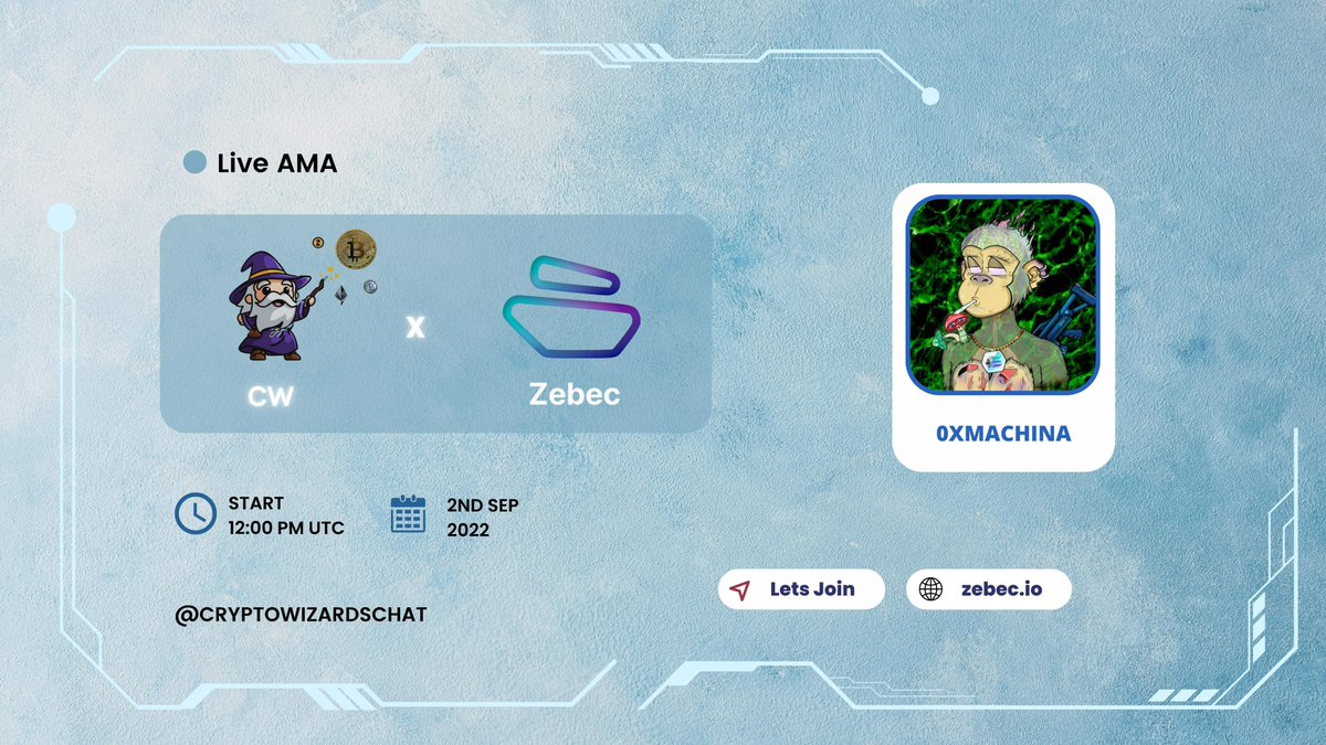 Crypto Wizards (@wizards_crypto) on Twitter photo We are happy to announce AMA With
Zebec.io⚡️on 2nd September @ 12 PM UTC
💰Prize: $50
📍Venue : t.me/CryptoWizardsC…
Speaker🎙 : 0xmachina , Community Head
Follow :
<a href="/Zebec_HQ/">Zebec Network</a> | <a href="/wizards_crypto/">Crypto Wizards</a>
Like, retweet and post your questions We are happy to announce AMA With
Zebec.io⚡️on 2nd September @ 12 PM UTC
💰Prize: $50
📍Venue : t.me/CryptoWizardsC…
Speaker🎙 : 0xmachina , Community Head
Follow :
<a href="/Zebec_HQ/">Zebec Network</a> | <a href="/wizards_crypto/">Crypto Wizards</a>
Like, retweet and post your questions