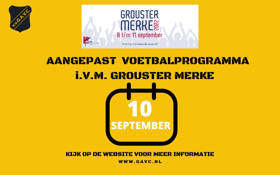 Op zaterdag 10 september zijn er in verband met de Grouster Merke (<a href="/groustermerke/">FFF Grou</a>) geen thuiswedstrijden bij <a href="/vv_GAVC/">vv GAVC</a>.  #Grou #zonniggrou Lees verder: gavc.nl/aangepast-prog…