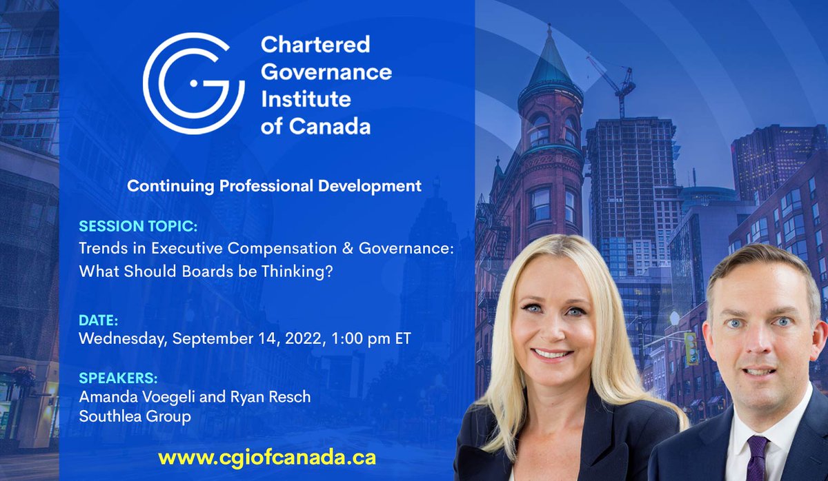 CGIofCanada's tweet photo. Upcoming CGIC National CPD Webinar – Trends in Executive Compensation and Governance: What Should Boards be Thinking? 

Join us on Wednesday, September 14th at 1:00 PM ET with Amanda Voegeli and Ryan Resch of @SouthleaGroup   

https://t.co/ksHFNpy4ql https://t.co/pZTvcCc2d2