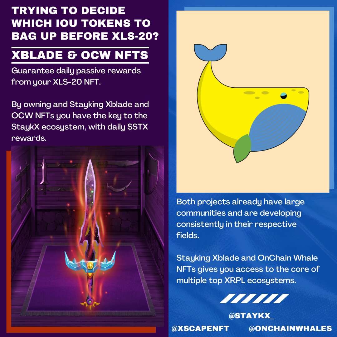 STRATEGY_XRP's tweet photo. With #XLS20 on the horizon, which NFTs are you going to mint❓

Maintain peace of mind with @XscapeNFT &amp; @onchainwhales NFTs. With a proven daily reward system, and the current utility of $STX within the StaykX ecosystem, you know your NFT will be a valuable long term asset. ⚔️🐳 https://t.co/7AviQ585es