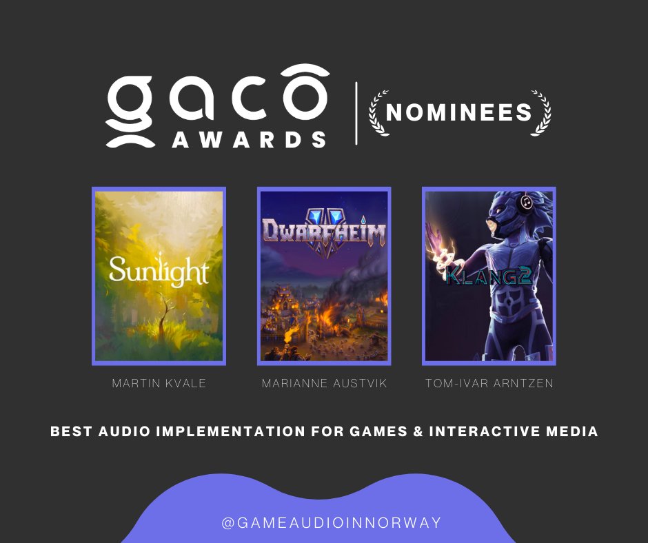 GAiNorway's tweet photo. Best Audio Implementation for Games &amp; Interactive Media
- Sunlight, Martin Kvale
- Dwarfheim, Marianne Austvik
- Klang 2, Tom-Ivar Arntzen

#gacoawards #gameaudioawards #gameaudio #gamemusic #gamedev #gamedevelopment #soundtrack #sounddesign #gameprogramming #gameaudioconference https://t.co/BG1qmAtrWq