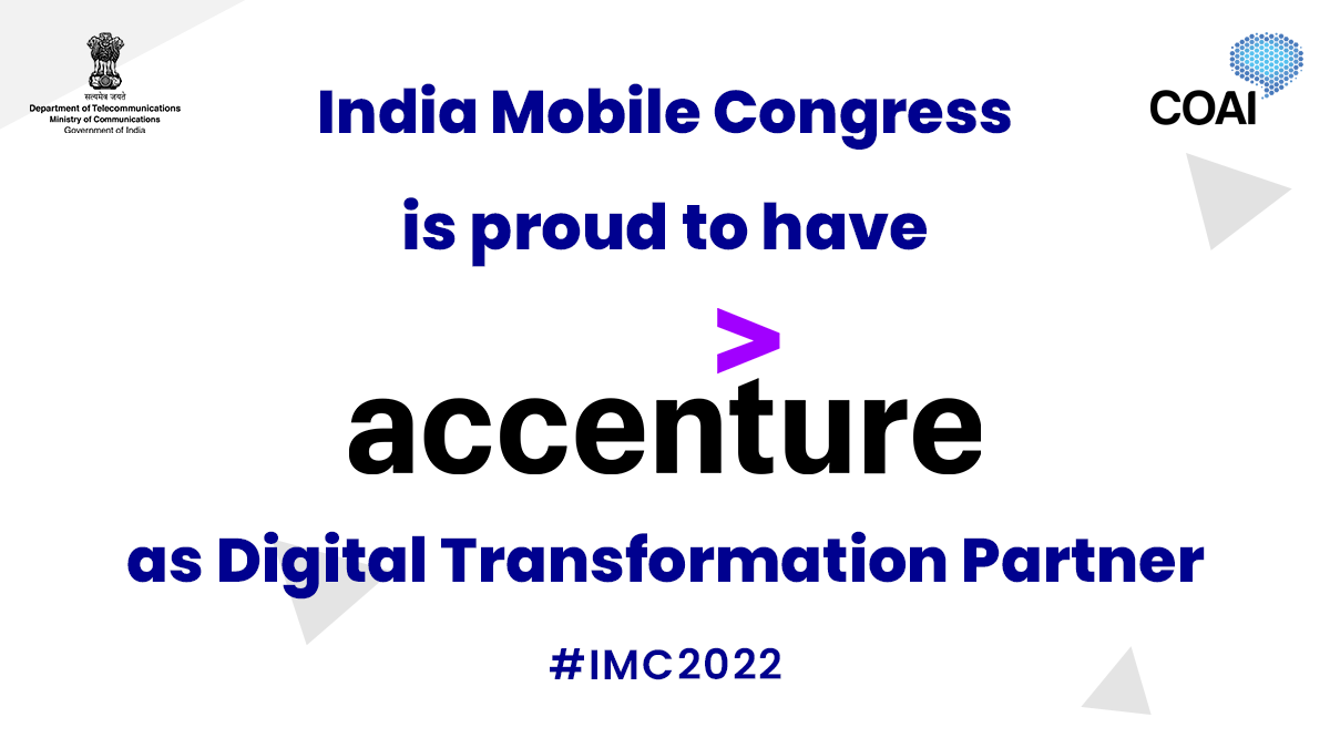 exploreIMC's tweet photo. India Mobile Congress is proud to announce Accenture as Digital Transformation Partner at IMC 2022. Join us at Pragati Maidan on October 01 - 04, 2022 to know more.

#IMC2022 #AccentureAtIMC

@exploreIMC @ConnectCOAI @DoT_India @Accenture  @AccentureIndia https://t.co/ew0XNVg8qQ