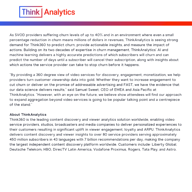 thinkanalytics's tweet photo. ThinkAnalytics to unveil aggregation beyond media,
alongside FAST monetization and churn reduction at IBC 2022.
#ibc2022 #contentdiscovery #FAST #churn