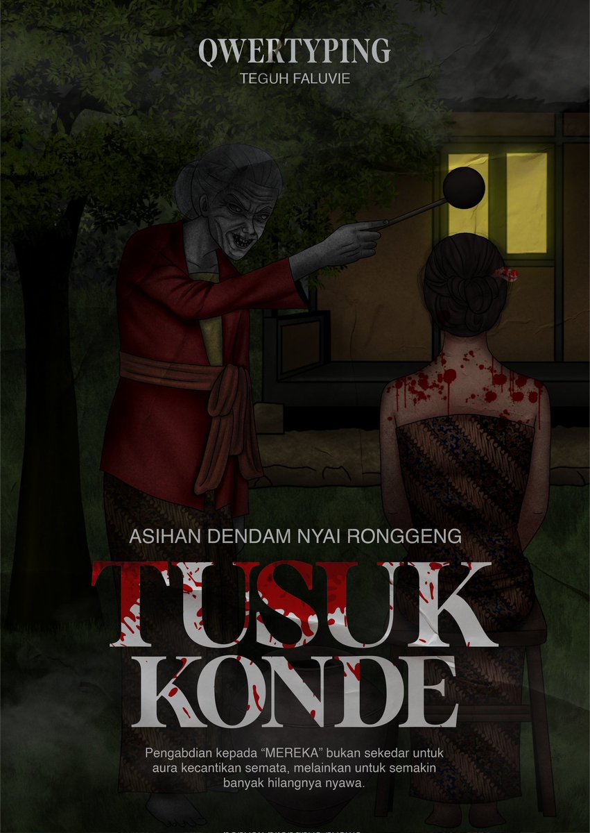 qwertyping's tweet photo. TUSUK KONDE

Pengabdian kepada "mereka" bukan sekedar untuk kecantikan semata, melainkan untuk semakin banyak hilangnya nyawa.

[Asihan dendam nyai ronggeng]

@IDN_Horor @bacahorror_id @mwv_mystic https://t.co/a45mfIRDM6