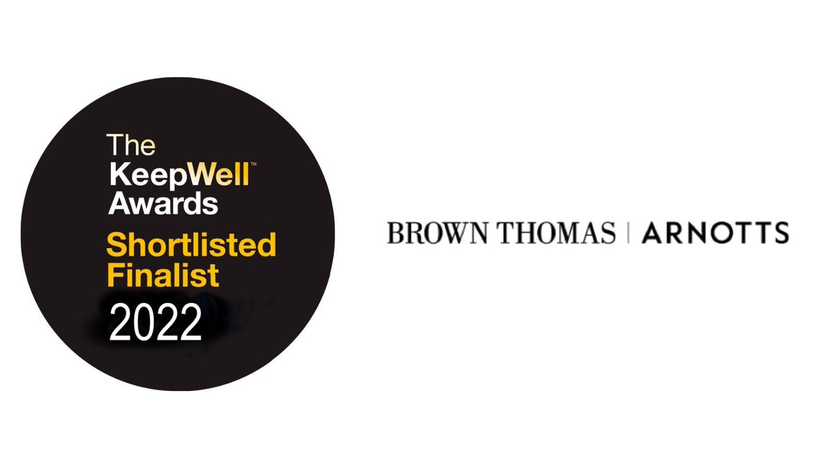Brown Thomas Arnotts is shortlisted for Company of the Year (large), Best in Class Mental Health and Best in Class Leadership at the KeepWell awards.

Best of luck @Brownthomas – we look forward to seeing you on September 8th! #keepwellawards