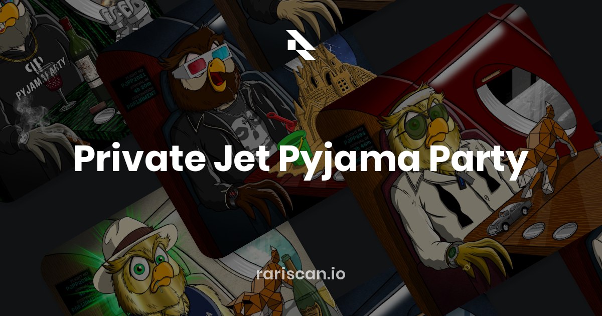 👾 Private Jet Pyjama Party created by <a href="/PJPP_NFT/">PJPP Old Handle (Weird but Smart)</a> is ranked on Rariscan!

rariscan.io/collections/pj…

What rank of your Private Jet Pyjama Party? Share in comments 👇

#NFT #NFTs #NFTCommunity #NFTartist