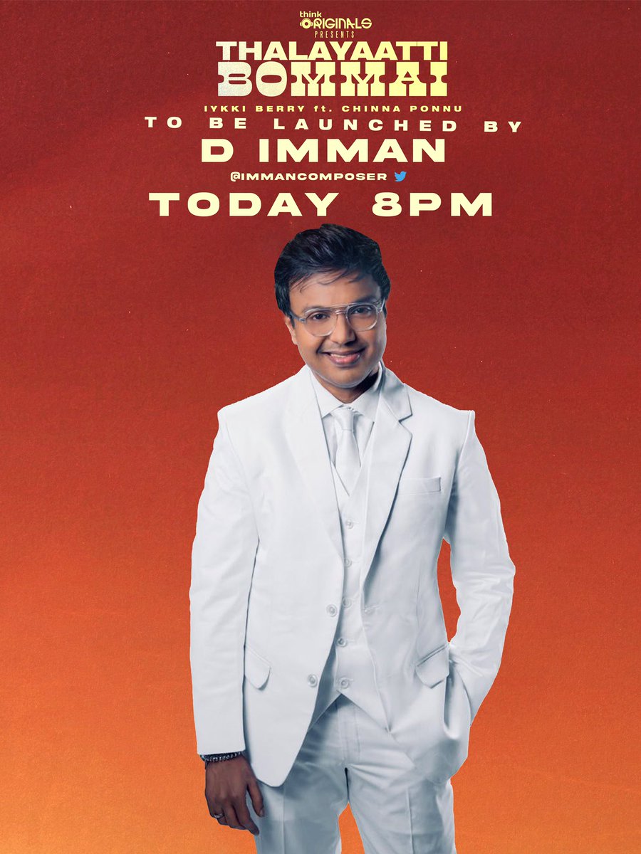 thinkmusicindia's tweet photo. Getttt ready folks #ThalayaattiBommai to be released by the immensely talented @immancomposer today at 8️⃣PM! #StayTuned 

#ThinkOriginal 
Ft. @iykkiberry #ChinnaPonnu 
@blackswankg @DevMajormusic https://t.co/zuBDIAFeJs