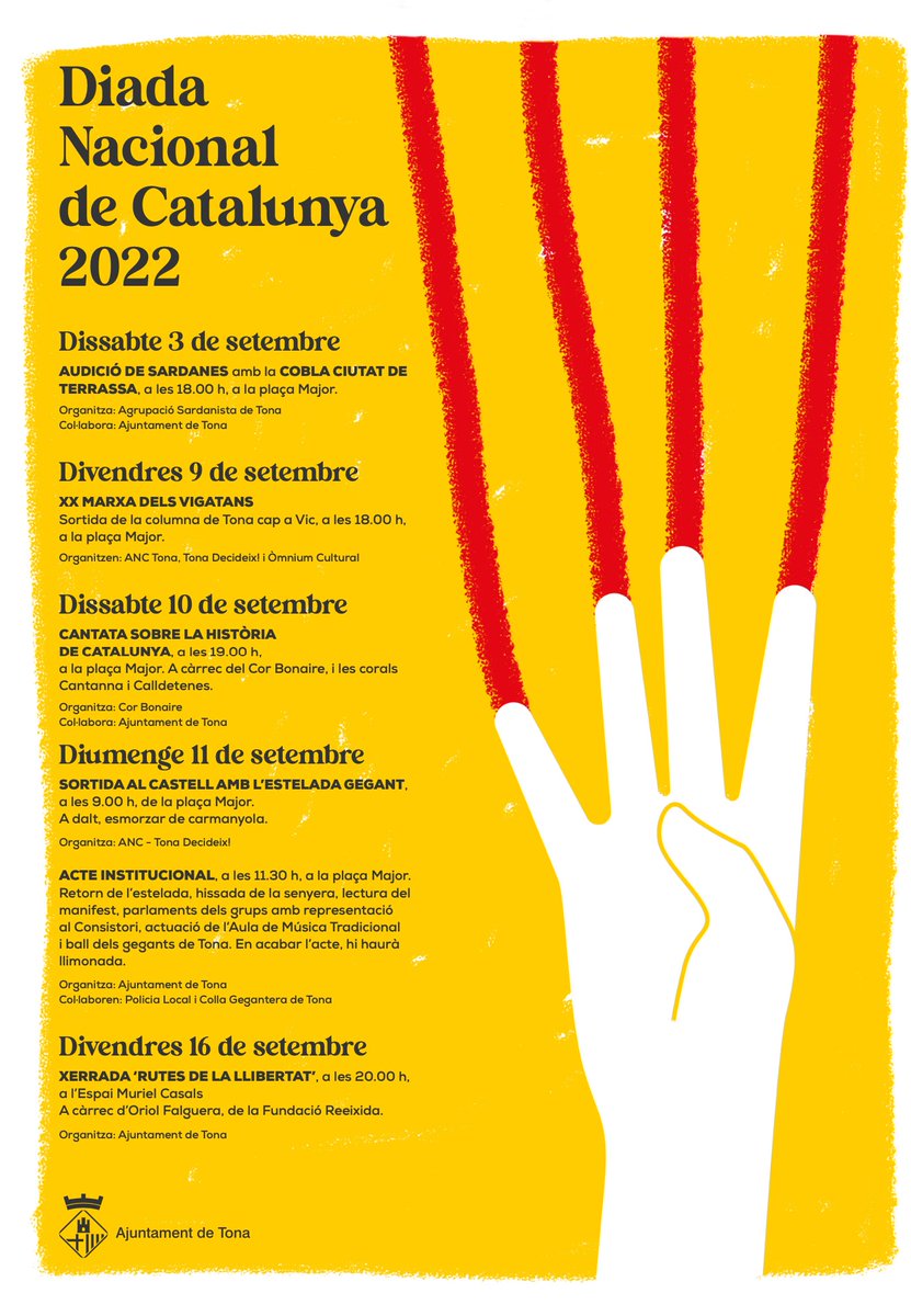 📢 ✊ Amb aquest cartell, Tona es prepara per celebrar la Diada Nacional de Catalunya d'enguany. Els actes centrals seran diumenge dia 11, amb la tradicional pujada al castell, seguida per l'acte institucional a la plaça Major. 

#11setembre #TornemhiPerVèncer