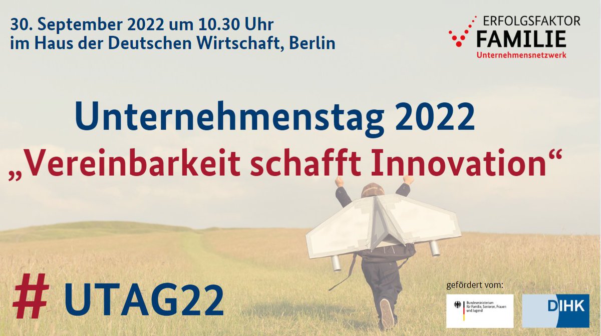 ErfolgsfaktorF's tweet photo. #UTAG22 - Jetzt anmelden zum Unternehmenstag '22 am 30. September zum Thema "Innovation und Vereinbarkeit"! Erleben Sie @lisapaus, DIHK-Präsident Peter Adrian und Jutta Rump und kommen Sie ins Gespräch mit den Siegerunternehmen des Innovationspreises. 

👉 https://t.co/HncAZy0KtD https://t.co/lp14f87mhv