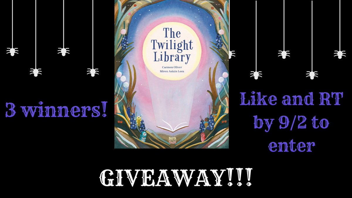 GIVEAWAY! Three winners will receive a copy of this beautiful book, in which a spider librarian spins a twilight tale. Like &amp; RT by 9/2 to enter, US only. If you're a teacher/librarian, let us know for an extra entry. And check out the activity guide here: carmenoliver.com/books/the-twil…