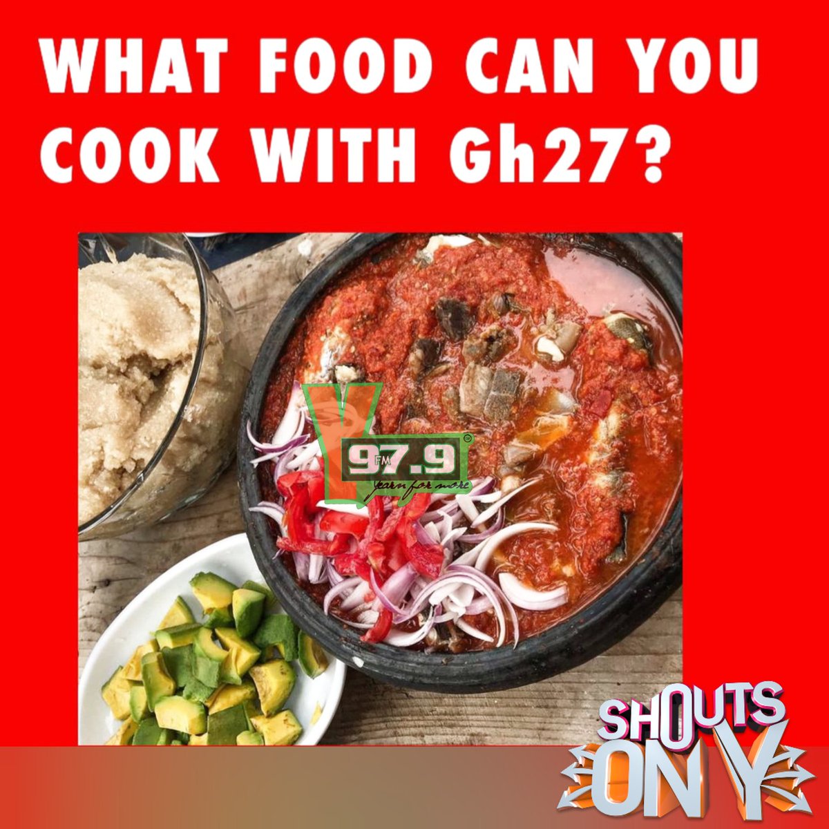Y979FM's tweet photo. Tease Your Brain Thursday on #ShoutsOnY w/ @RahmBesia
๐ง ๐ง ๐ง ๐ง ๐ง ๐ง ๐ง ๐ง ๐ง ๐ง
What food can you cook with Ghยข27? ___________
#TYBT https://t.co/OxVuIGVk6L