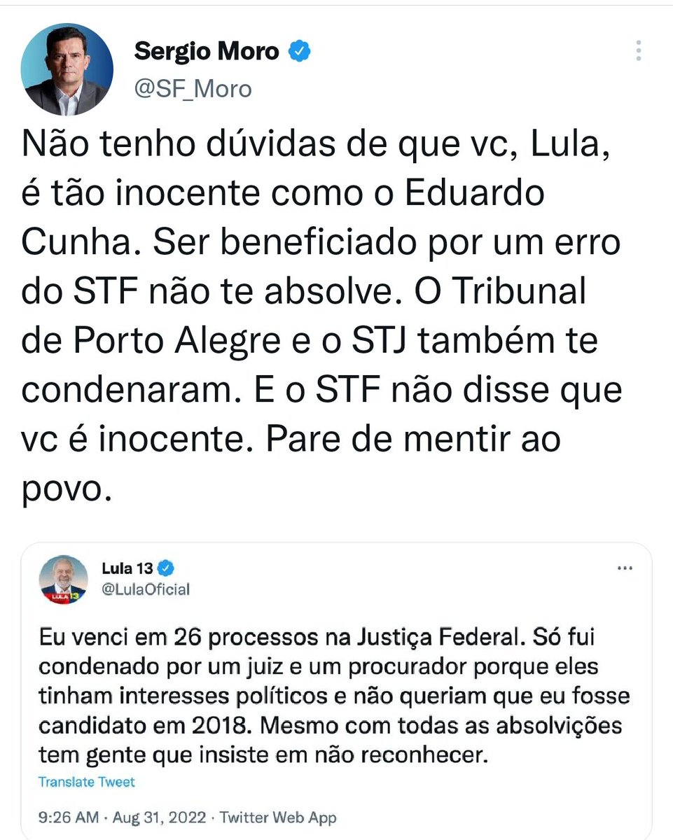 Moro tem razão. O STF nunca disse que Lula é inocente. O STF disse que Moro fez lambança com a toga, foi parcial e transformou o cargo público em trampolim pra carreira política. Que fez um trabalho tão porco que teve de ser anulado. E isso devolveu a Lula a condição de inocente.