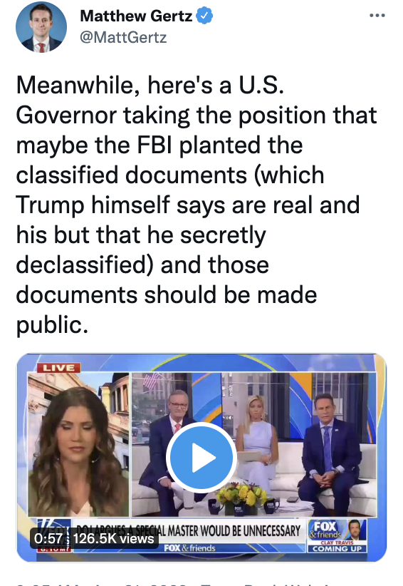 MattGertz's tweet photo. Gov. Noem yesterday morning: Maybe the FBI planted the classified documents!

Trump this morning: The classified docs are 100% mine and the FBI is framing me as someone who has a messy office (not true!). https://t.co/HqlL5NkGy6