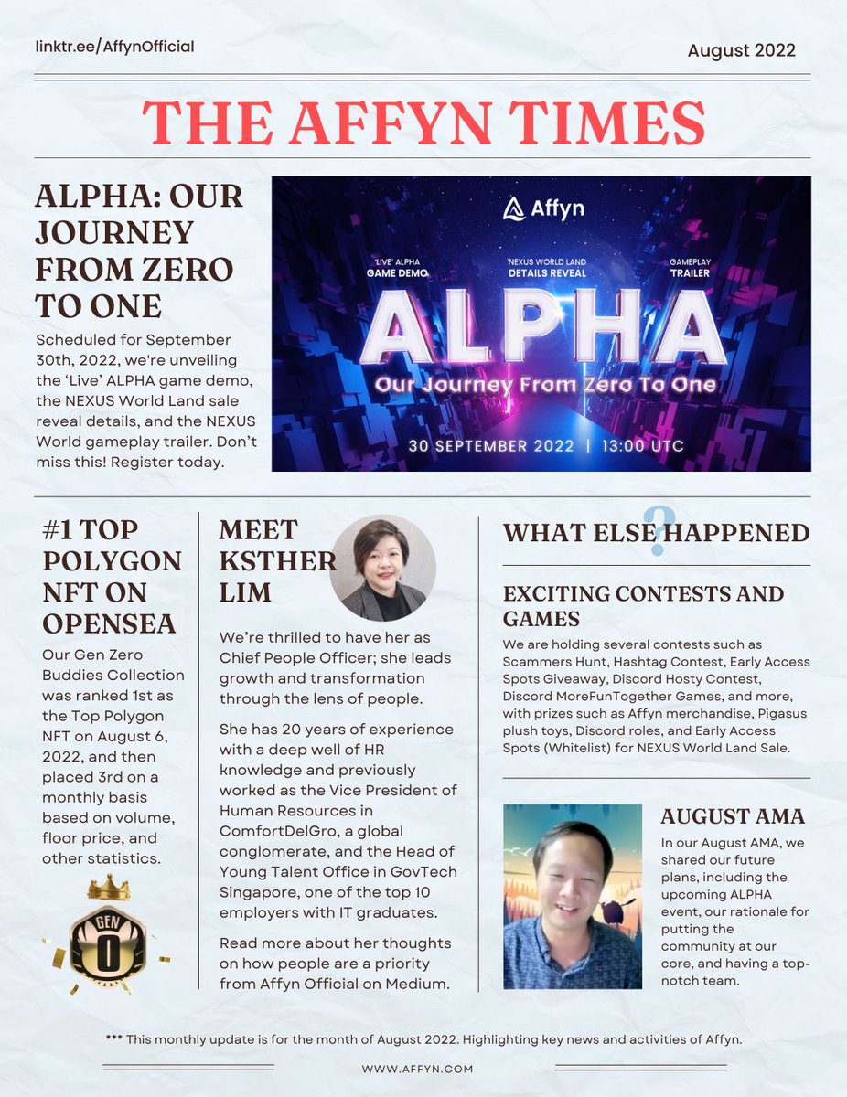 AffynOfficial's tweet photo. 🗞️𝗧𝗛𝗘 𝗔𝗙𝗙𝗬𝗡 𝗧𝗜𝗠𝗘𝗦🗞️ 
CONTINUING THE MOMENTUM 

Here are some highlights from August:
🎉Announcement of the ALPHA Event
🎉Gen Zero Buddies #1 Polygon NFT on OpenSea
🎉Feature on Ksther Lim, Affyn’s CPO
🎉Exciting August AMA
🎉Contests, Games &amp; Prizes

#AffynTimes https://t.co/lLNuk2Lnpl