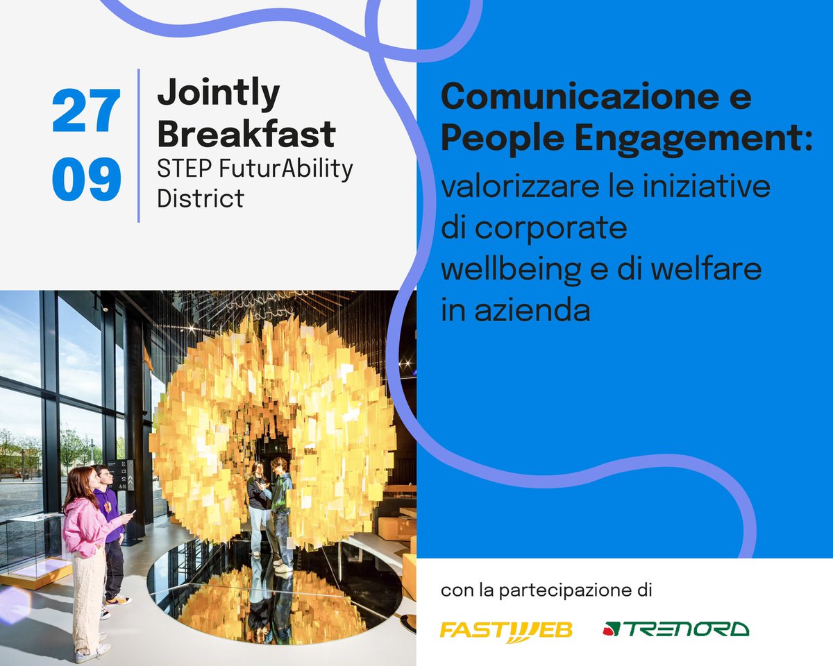 🗓 Martedì 27 Settembre 📌 Ore 9.15
tornano le #Jointlybreakfast ☕️ nello #STEPFuturAbilityDistrict parleremo di #ComunicazioneInterna #PeopleEngagement e #corporatewellbeing con le case history di <a href="/FASTWEB/">FASTWEB</a> e @TrenordOfficial . Vi aspettiamo!👇🏼lnkd.in/daG84rj4