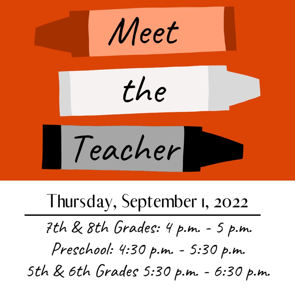 We look forward to seeing our preschool, 5th, 6th, 7th and 8th grade families tonight!
