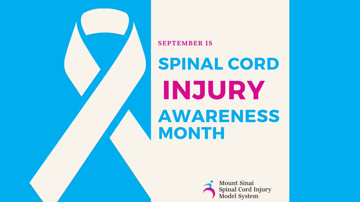 MountSinaiSCI's tweet photo. September is #SpinalCordInjuryAwarenessMonth! Every 48 minutes in our country someone becomes paralyzed, which equals about 17,900 new SCI cases each year. Join us throughout the month of September, in sharing #SpinalCordInjry awareness! #SCIMonth #SCIAwarenessMonth https://t.co/yYgm9arNs2